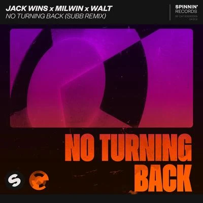 MilwinNo Turning Back (SUBB Remix)