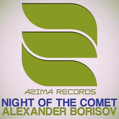 Alexander BorisovNight of The Comet