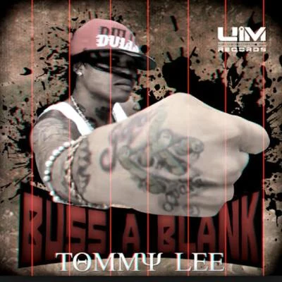 Tommy Lee SpartaBuss a Blank