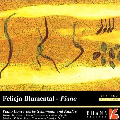 Felicja BlumentalPiano Concertos By Schumann & Kuhlau