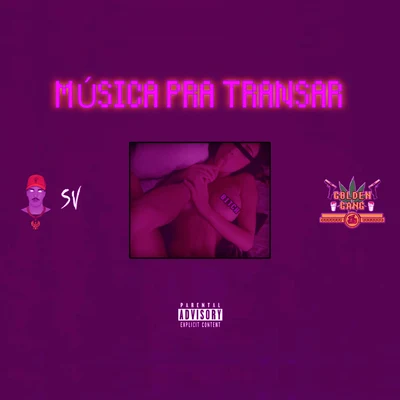 SVMúsica pra Transar