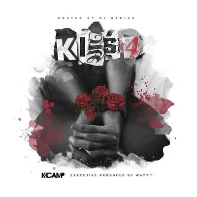 K CAMP/Tate KobangK.I.S.S. 4