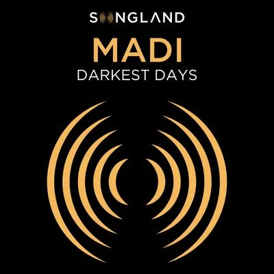 MadiDarkest Days (From "Songland")