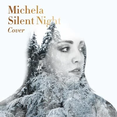 MichelaSilent Night