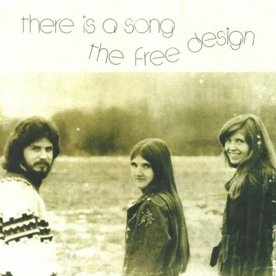 The Free DesignThere Is a Song