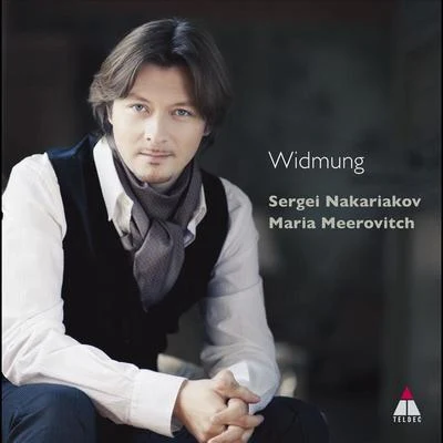 Sergei Nakariakov/Hugh Wolff/Saint Paul Chamber OrchestraWidmung [Dedication]