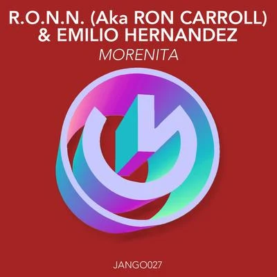 R.O.N.N./Jamie Lee Wilson/Sudad G/Grant GordonMorenita