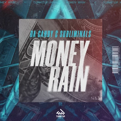 Da CandyMoney Rain