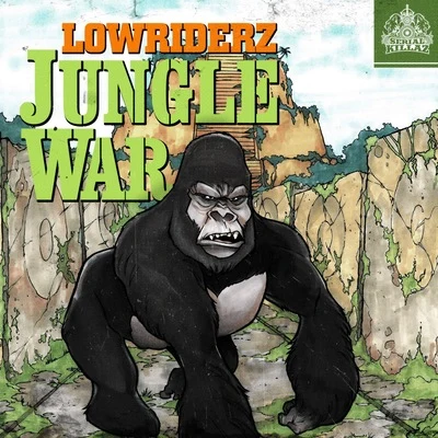 LowRIDERzJungle War EP