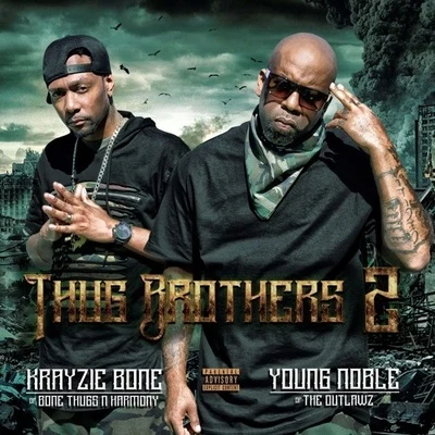 Outlawz/Guce/Snoop Dogg/Buck Haven/Nephew/Suga Free/Crook/Bavgate/Rappin 4-TayThug Brothers 2