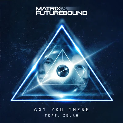 ZELAHMatrix & FutureboundGot You There (Extended Mix)