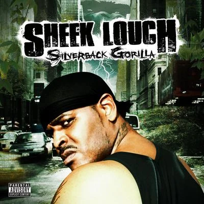 Sheek LouchSilverback Gorilla