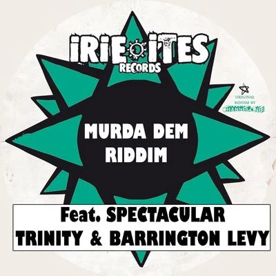 Ruddy ThomasTrinityMurda Dem Riddim