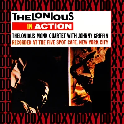 Thelonious Monk Quartet/Thelonious Monk Trio/Thelonious Monk SeptetThe Complete Thelonious in Action Recordings