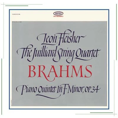 Leon FleisherBrahms: Quintet for Piano and Strings in F Minor, Op. 34