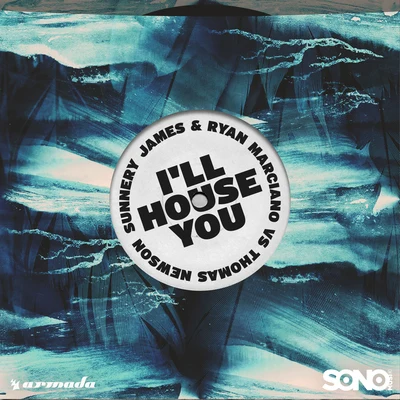 Sunnery James & Ryan MarcianoIll House You