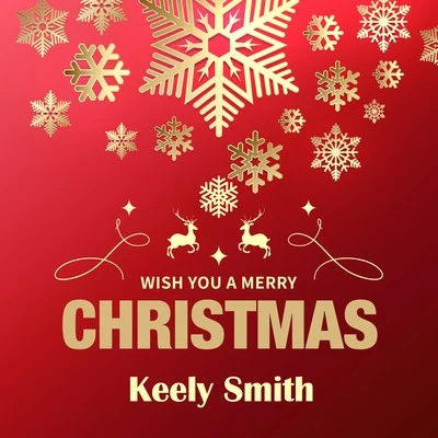 Keely Smith/Louis PrimaWish You a Merry Christmas