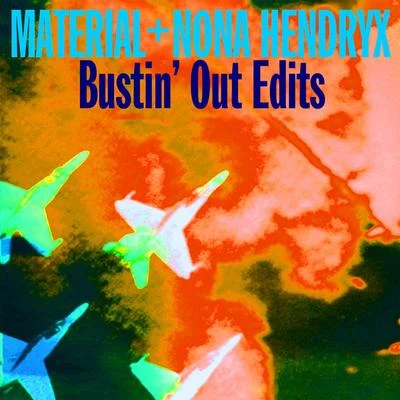 MaterialNona HendryxBustin Out Edits - EP