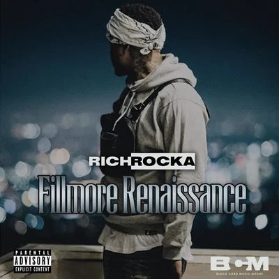 Rich Rocka/Bailey/MyieshaThe Fillmore Renaissance Story