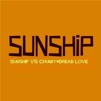 SunshipDread Love