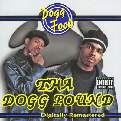 Tha Dogg PoundDogg Food