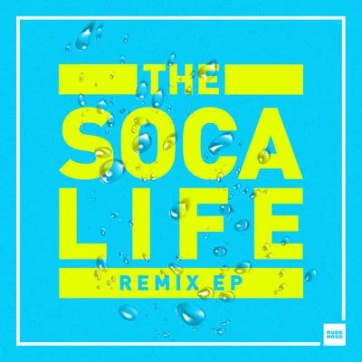 Bad Royale/Henry FongThe Soca Life Remix - EP