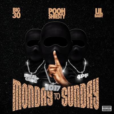 Pooh ShiestyKlass MurdaMonday to Sunday (feat. Lil Baby & BIG30)