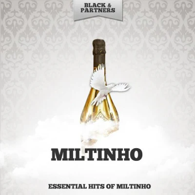 Baden Powell/MiltinhoEssential Hits of Miltinho