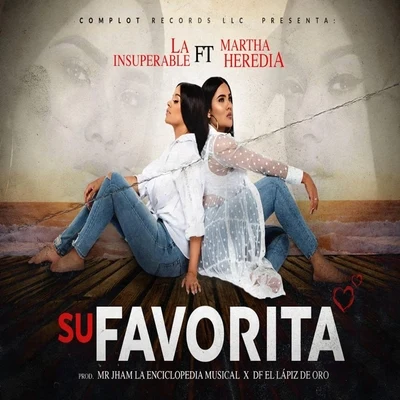 Martha HerediaSu Favorita (feat. Martha Heredia)