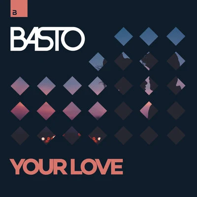 BastoYour Love