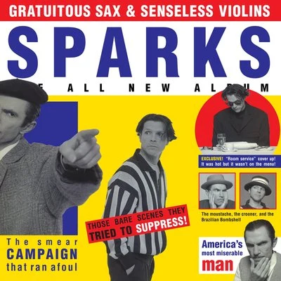 Sparks/Marion Cotillard/Quintino & Blasterjaxx/Adam Driver/Doctor and Nurses/Simon Helberg/Catherine Trottmann/Chorus Girls & Boys/Trinity Boys Choir Croydon/Rebecca SjöwallGratuitous Sax & Senseless Violins (Expanded Edition)