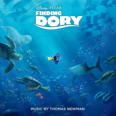 Thomas NewmanFinding Dory (Original Motion Picture Soundtrack)