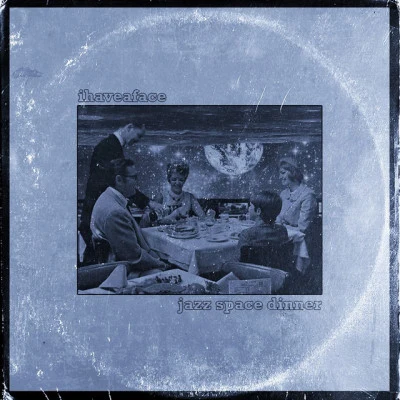 .ihaveaface/Pueblo Vista/Chiccotes BeatsJazz Space Dinner