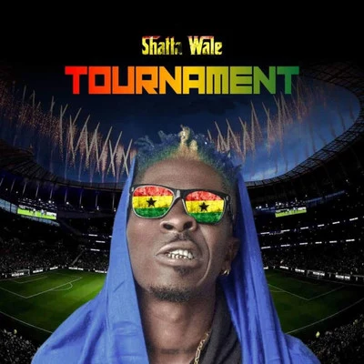 Gold Up/Shatta WaleTournament (Ghana Black Stars Remix)