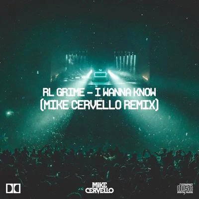 Mike Cervello/Jay HardwayI Wanna Know (Mike Cervello Remix)