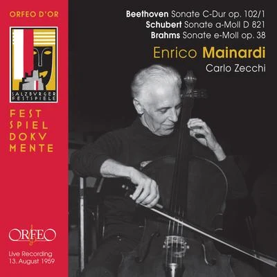 Enrico Mainardi/Georg Kulenkampff/Berliner Philharmoniker/Carl Schuricht/Hans Schmidt-Isserstedt/Orchestre de la Suisse RomandeBeethoven, Schubert & Brahms: Works for Cello & Piano (Live)