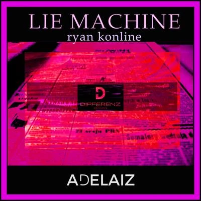 Ryan Konline/Jean JuanLie Maschine