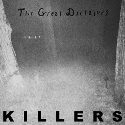 The Great DictatorsKillers