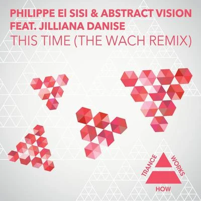 Philippe El SisiThis Time (Wach Remix)