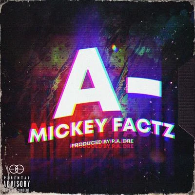 Mickey Factz/Mega Ran/MonteasyA-