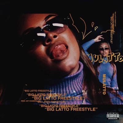 MulattoBRS KashBig Latto Freestyle