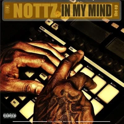 NottzIn My Mind - EP