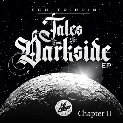 Ego TrippinTales of the Darkside Chapter II