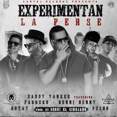 Alex Sensation/Daddy Yankee/Nicky JamExperimentan La Perse