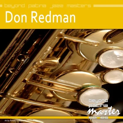 Don RedmanBeyond Patina Jazz Masters: Don Redman