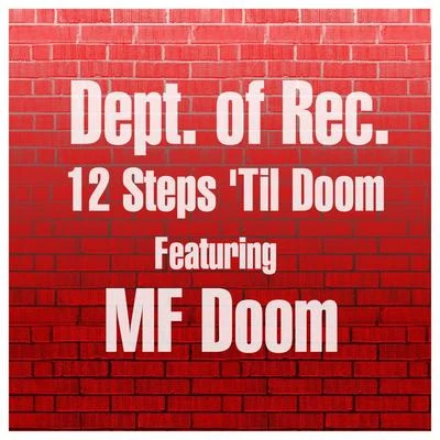 MF DOOM12 Steps til Doom (feat. Mf Doom)