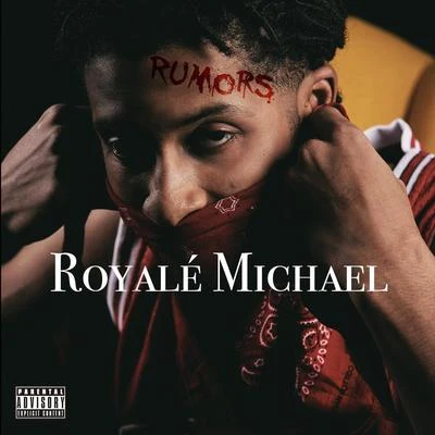 Derrick $horter/Mz. Infamous/Royalé MichaelRumors