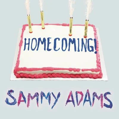 Sammy Adams/Alec ChambersHomecoming