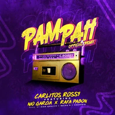 Carlitos Rossy/Jonna TorresPam Pah Remix