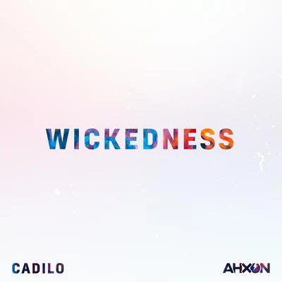 Exlo/AhXonInfinity (Wickedness)